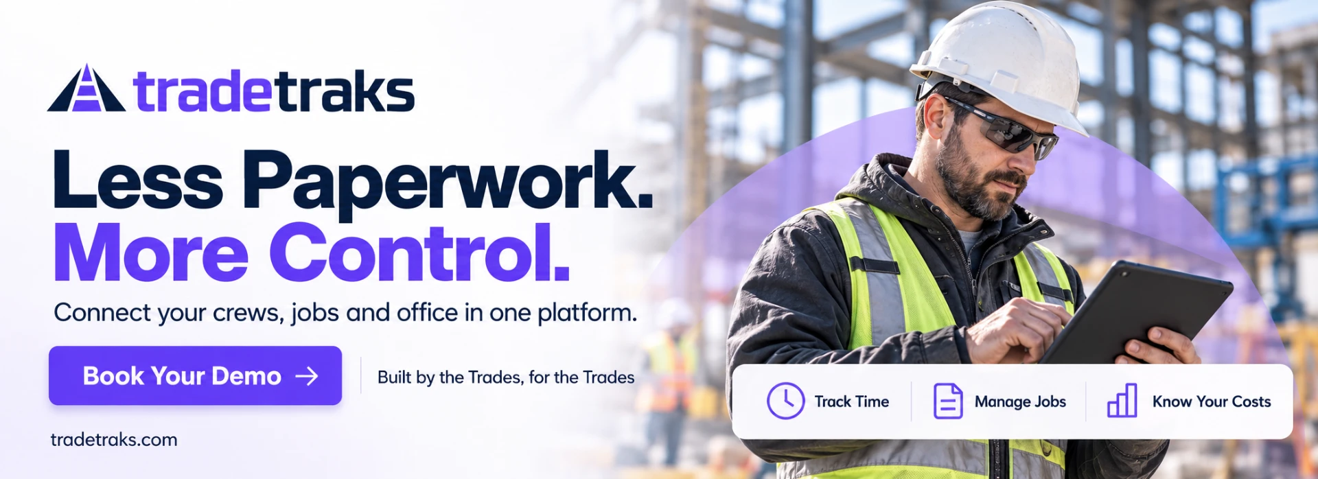 Less paperwork. More control. Connect your crews, jobs and office in one platform with Tradetraks. Book your demo.